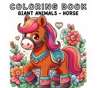 Coloring Book: Giant Animals World - Horse