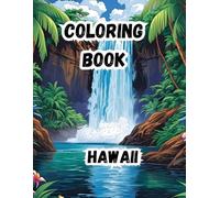 Coloring Book- Hawaii: Escape to Paradise-One Page at a Time