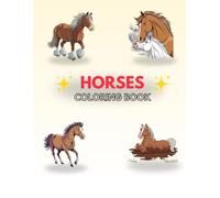 Coloring Book Horses and Ponies for Kids: Fun and Easy Horse Designs with Bold Outlines
