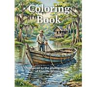 Coloring Book: Inspired by the photography of Fonville Winans.
