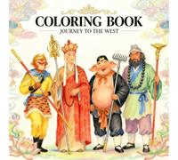 COLORING BOOK: Journey to the West Mandala & Mythical Adventure Adult Coloring Book for Stress Relief & Relaxation: Ancient Chinese Legends, Classic ... Designs Inspired by The Journey to the West