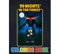 Coloring Book: JUMBO Drawing Pages 8-12 Of Characters for Kids Ages 4-8 and Mystery 99 Nights in the Forest Iconic Scenes