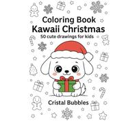 Coloring Book Kawaii Christmas: 50 cute drawings for kids