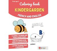 Coloring book, Kindergarden, French ans English - 75 Words with Translations & Phonetics | Fun & Educational from Age 3+