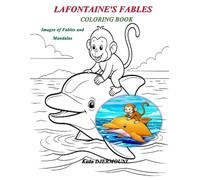 COLORING BOOK -LAFONTAINE'S FABLES: IMAGES OF FABLES AND MANDALAS