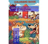 COLORING BOOK: Learn and Color: Simple Stories Level 1 Book 2 (Little Lorikeets Coloring)