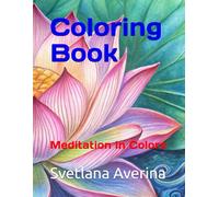 Coloring Book: Meditation in Colors
