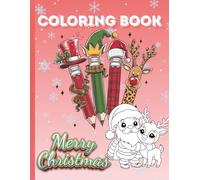 COLORING BOOK MERRY CHRISTMAS: MERRY CHRISTMAS