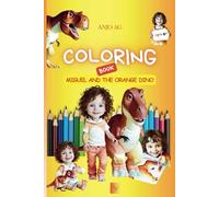 COLORING BOOK - MIGUEL AND THE ORANGE DINO
