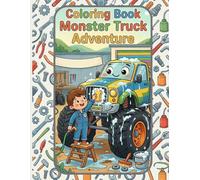 Coloring Book Monster Truck Adventure: Libro da colorare per bambini, Grandi Veicoli e Monster Truck Facili in Stile Kawaii e Bold & Easy, Pagine Singole ideali per Penarelli e Pastellii.