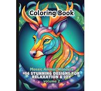 coloring book Mosaic Animal Wonders: 56 Stunning Designs for Relaxation & Joy