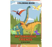 coloring book: My dinosaur friends