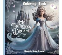 Coloring Book: My Princess Dream