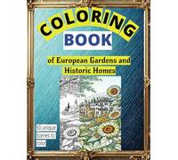 Coloring Book of European Gardens and Historic Homes