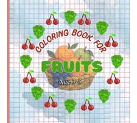 Coloring book of Fruits: Simple coloring book for kids- Age 3-5