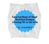 Coloring Book of Hand-Sketched Designs relaxing fill-in the lines