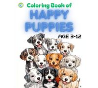 Coloring Book of happy puppies: 50 types of mother dogs with their puppies