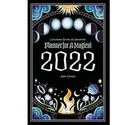 Coloring Book of Shadows: Planner for a Magical 2022