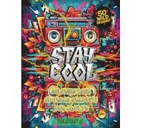 Coloring Book of Urban Graffiti for Adults - Volume 2: A new vibrant collection of 50 edgy street art designs to spark creativity and unwind.