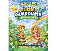 Coloring Book of Values for Kids: Little Guardians of the World