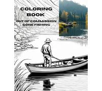 COLORING BOOK: OTTA COMMISSION GONE FISHING