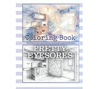 Coloring Book Pretty Eyesores Perfect for Pencils Markers and Pastels: A Nostalgic Journey Through Forgotten Spaces | 50 Coloring Pages from Real-Life ... of Vintage Interiors and Old Architecture