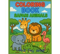Coloring Book - Safari Animals (First Tiny Artist)