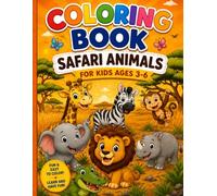 Coloring Book Safari animals: for kids ages 3-6