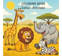 COLORING BOOK: Safari Animals (Funny Animals)