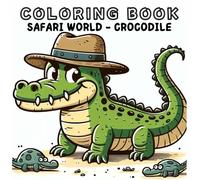 Coloring Book: Safari Animals World - Crocodile
