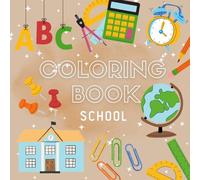 COLORING BOOK - School Life Fun | 40 Cute & Easy Designs for Kids & Teens: Back to School Coloring Fun - Classroom, Friends, Supplies & More!