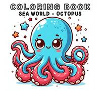 Coloring Book: Sea Animals World - Octopus