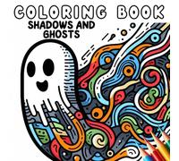 Coloring Book - Shadows and Ghosts (Coloring Book - Fantasy and Magic)