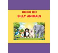 Coloring Book - Silly Animals