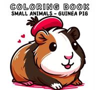 Coloring Book: Small Animals World - Guinea Pig