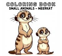 Coloring Book: Small Animals World - Meerkat