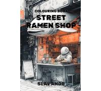 Coloring Book - Street ramen shop - An android sits behind the counter, eating noodles with chopsticks. A large, three-dimensional hologram of a fish ... the café (Cyberpunk-style coloring pages)