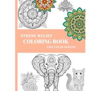 COLORING BOOK: STRESS RELIEF Easy color&Frame