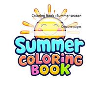 Coloring Book : Summer season: Creative pages