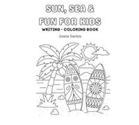 Coloring Book - Sun, Sea & Fun for Kids