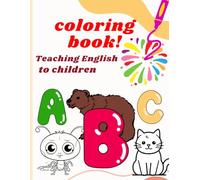 coloring book Teaching English to children: Color and learn the names of animals in English in this fun coloring book