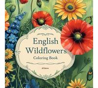 Coloring Book: The English Wildflowers