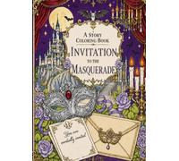 Coloring Book, The Invitation to a Masquerade Ball