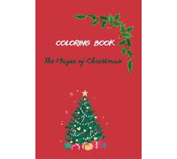 Coloring book: The Magic of Christmas