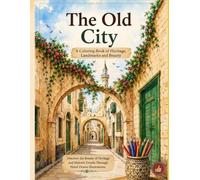 Coloring Book the Old City: a journey through history