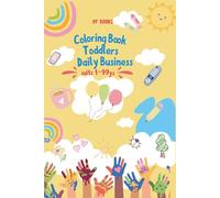 Coloring Book Toddlers Daily Business: 50+ Fun and Easy Everyday Objects to Color and Learn