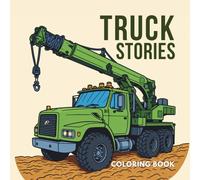 Coloring Book: Truck Coloring Book