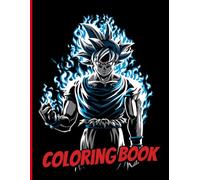 Coloring Book: Ultimate Adventures for Kids and Dragon Ball Z Fans