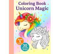 Coloring Book Unicorn Magic: Dive into the magical world of unicorns