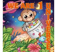 COLORING BOOK, WE ARE 1 UNIVERSE, CUTE MONKEYS: COLORING BOOK FOR KIDS, CUTE MONKEYS AT SPACE